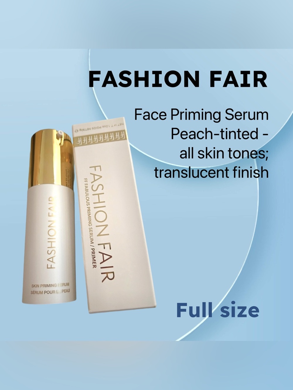 🇺🇸🆕NIB FASHiON FAIR |FULL| Hydrating & Long wear Fabulous Face Priming Serum